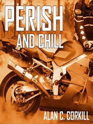 cover image of Perish and Chill